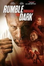 Watch Rumble Through the Dark M4ufreemovies