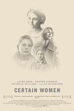 Watch Certain Women M4ufreemovies