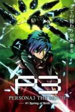 Watch Persona 3 The Movie Chapter 1, Spring of Birth M4ufreemovies