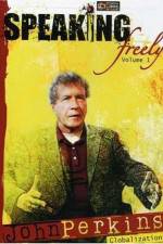 Watch Speaking Freely Volume 1 John Perkins M4ufreemovies