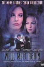 Watch We'll Meet Again M4ufreemovies