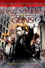 Watch Fast Zombies with Guns M4ufreemovies