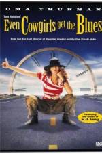 Watch Even Cowgirls Get the Blues M4ufreemovies