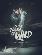 Watch On the Fringe of Wild M4ufreemovies