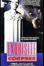 Watch Exquisite Corpses M4ufreemovies