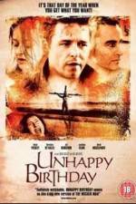 Watch Unhappy Birthday M4ufreemovies