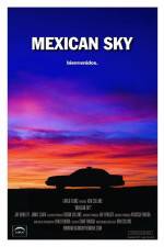 Watch Mexican Sky M4ufreemovies