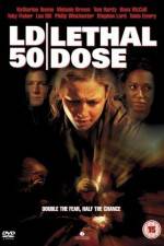 Watch LD 50 Lethal Dose M4ufreemovies