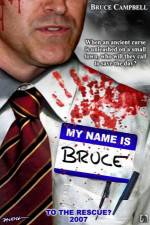 Watch My Name Is Bruce M4ufreemovies