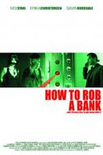 Watch How to Rob a Bank M4ufreemovies