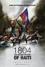 Watch 1804: The Hidden History of Haiti M4ufreemovies