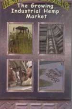 Watch Hemp Hemp Hooray The Growing Industrial Hemp Market M4ufreemovies