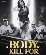 Watch A Body to Kill For M4ufreemovies