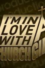 Watch I'm in Love with a Church Girl M4ufreemovies