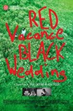 Watch Red Vacance Black Wedding M4ufreemovies