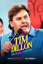 Watch Tim Dillon: This Is Your Country (TV Special 2024) M4ufreemovies