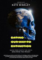 Watch Eating Our Way to Extinction M4ufreemovies