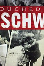 Watch Touched by Auschwitz M4ufreemovies