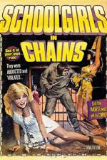 Watch Schoolgirls in Chains M4ufreemovies
