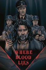 Watch Where Blood Lies (Short 2019) M4ufreemovies