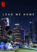 Watch Lead Me Home (Short 2021) M4ufreemovies