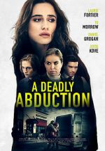 Watch Recipe for Abduction M4ufreemovies
