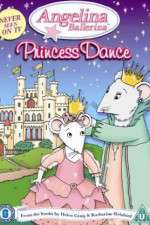 Watch Angelina Ballerina Angelinas Princess Dance M4ufreemovies