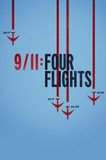 Watch 9/11: Four Flights M4ufreemovies