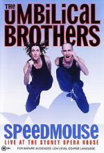 Watch The Umbilical Brothers: Speedmouse M4ufreemovies