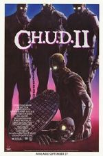 Watch C.H.U.D. II: Bud the Chud M4ufreemovies