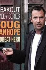 Watch Doug Stanhope: Deadbeat Hero M4ufreemovies