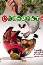 Watch Ornaments M4ufreemovies