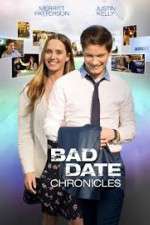 Watch Bad Date Chronicles M4ufreemovies