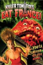 Watch Killer Tomatoes Eat France M4ufreemovies