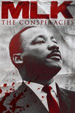 Watch MLK: The Conspiracies M4ufreemovies