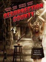 Watch Resurrection County M4ufreemovies
