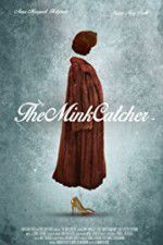 Watch The Mink Catcher M4ufreemovies