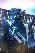 Watch League of Legends: A New Dawn M4ufreemovies