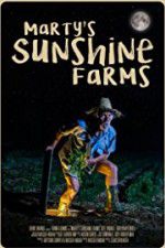 Watch Marty\'s Sunshine Farms M4ufreemovies