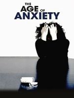 Watch The Age of Anxiety M4ufreemovies