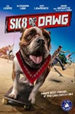 Watch Sk8 Dawg M4ufreemovies
