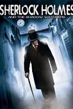 Watch Sherlock Holmes and the Shadow Watchers M4ufreemovies
