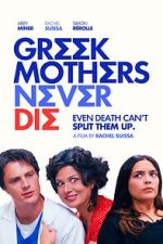 Watch Greek Mothers Never Die M4ufreemovies