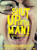 Watch Shut Up Little Man! An Audio Misadventure M4ufreemovies