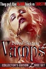 Watch Blood Sisters: Vamps 2 M4ufreemovies