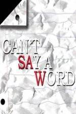 Watch Can't Say a Word M4ufreemovies
