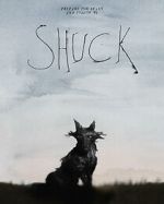 Watch Shuck (Short 2023) M4ufreemovies