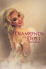 Watch Diamonds to Dust M4ufreemovies