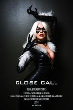 Watch Close Call: Black Cat (Short 2014) M4ufreemovies