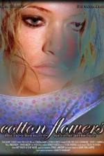 Watch Cotton Flowers M4ufreemovies